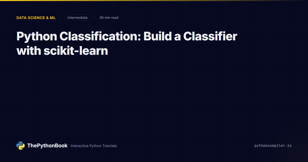 Python Classification: Build a Classifier with scikit-learn | ThePythonBook